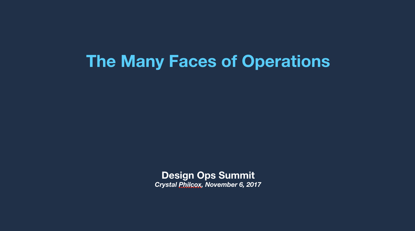 The Many Faces of Operations