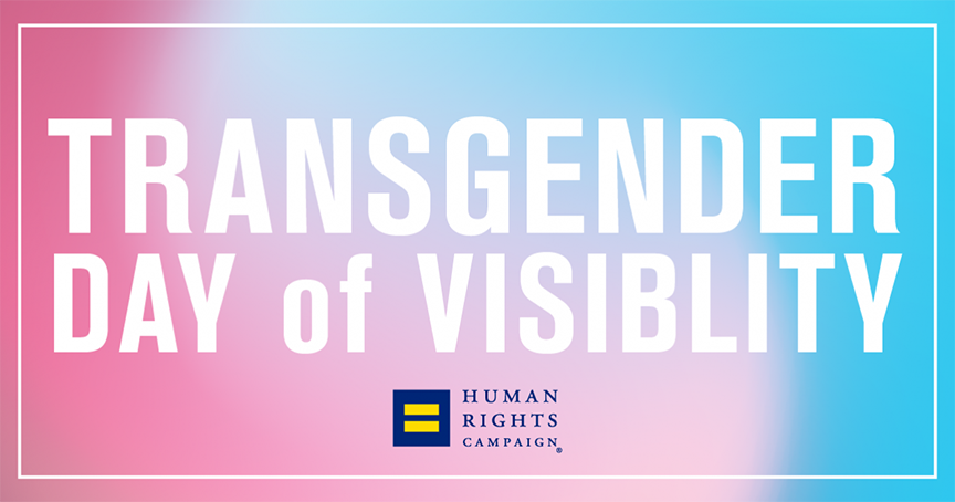 Transgender Day of Visibility 2022